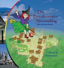 Die Brockenhexe Neunmalklug: Mein Sachsen-Anhalt