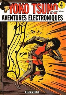 Yoko Tsuno Tome 4 Aventures électroniques