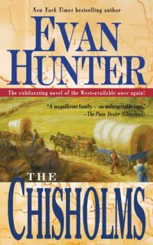 The Chisholms: A Novel of the Journey West