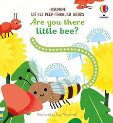 Are You There Little Bee? (Little Peep-Through Books)