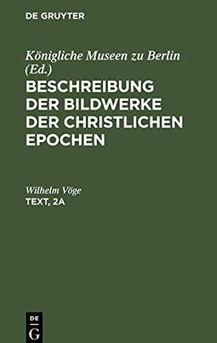 Beschreibung der Bildwerke der christlichen Epochen, Text