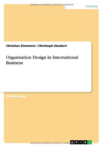 Organisation Design in International Business
