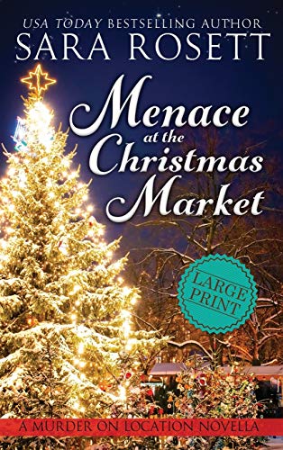 Menace at the Christmas Market: A Novella (Murder on Location, Band 5)