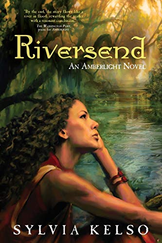 Riversend: An Amberlight Novel