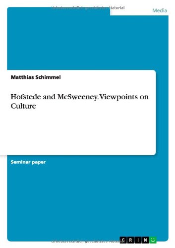 Hofstede and McSweeney. Viewpoints on Culture