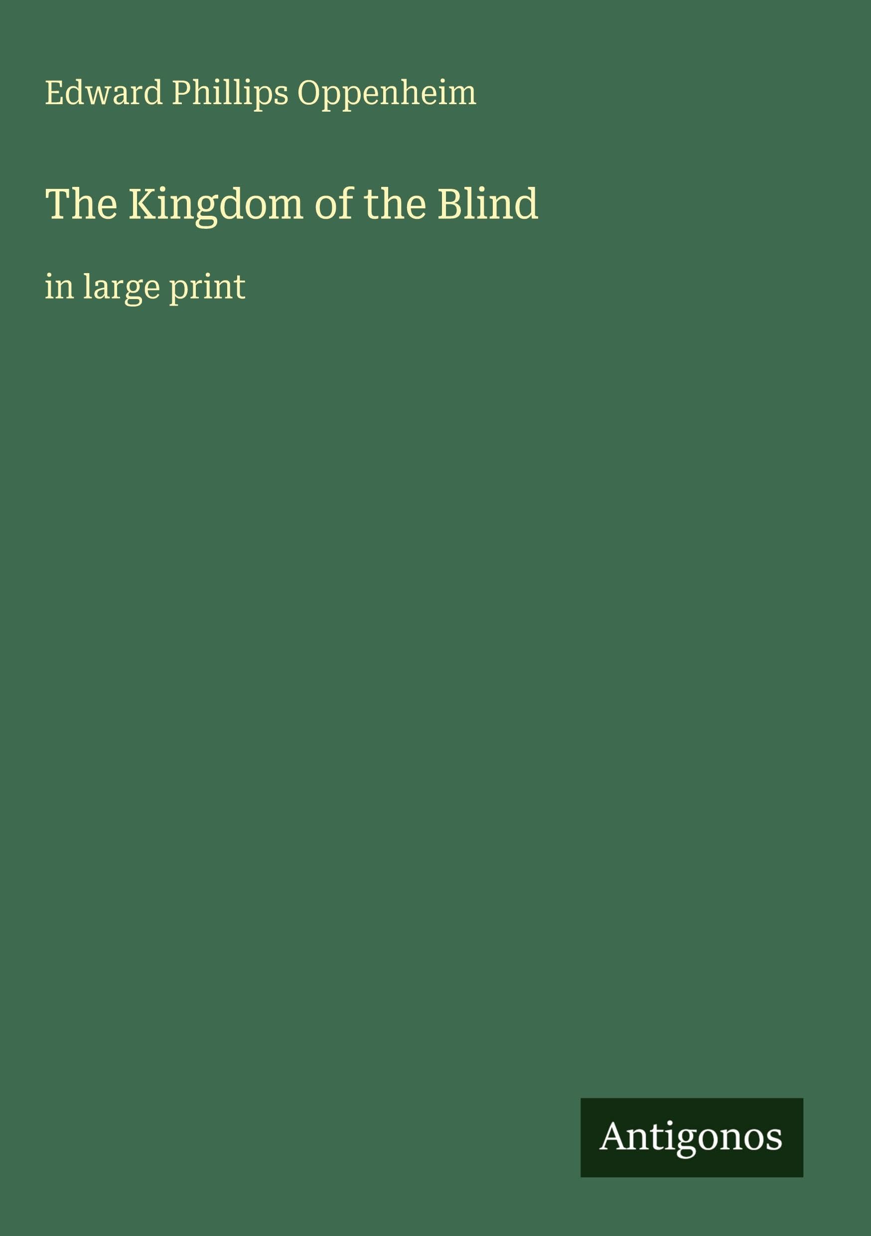 The Kingdom of the Blind: in large print