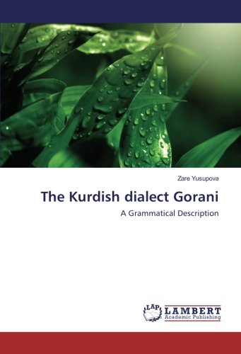 The Kurdish dialect Gorani: A Grammatical Description