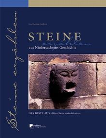 Steine erzählen aus Niedersachsens Geschichte