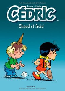 Cédric, tome 6 : Chaud et froid  | Buch | Zustand gut