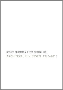 Architektur in Essen 1960-2013