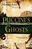 Puccini's Ghosts: A Novel