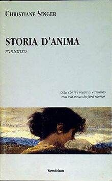 Storia d'anima (Quaderni di Ricerca)