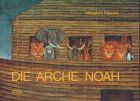 Die Arche Noah