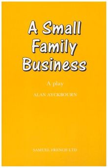 Small Family Business (Acting Edition)