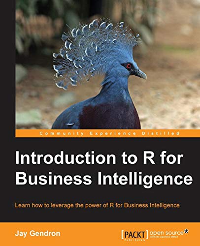 Introduction to R for Business Intelligence (English Edition)