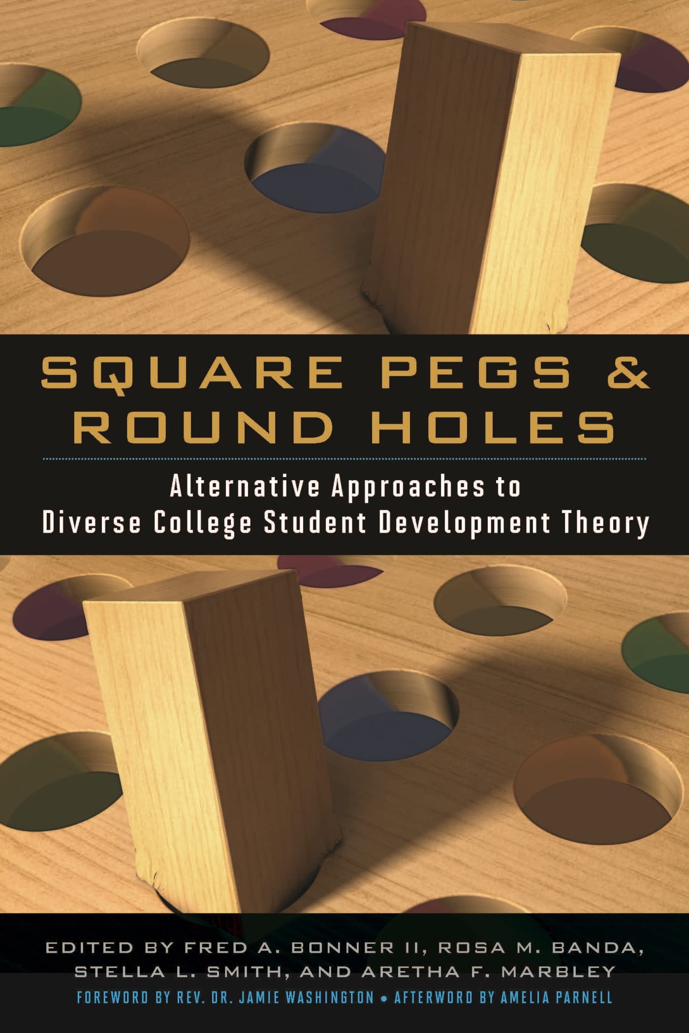 Square Pegs and Round Holes: Alternative Approaches to Diverse College Student Development Theory