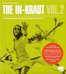 The In-Kraut 2 - Hip Shaking Grooves Made In Germany 1967-1974 (Digipak)
