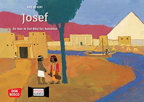 Josef. Kamishibai Bildkartenset: Entdecken – Erzählen – Begreifen: Kinderbibelgeschichten. Die Josefsgeschichte in Bildern. Lebendiges Erzähltheater ... (Die Kees de Kort-Bibel fürs Kamishibai)
