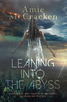 Leaning Into the Abyss