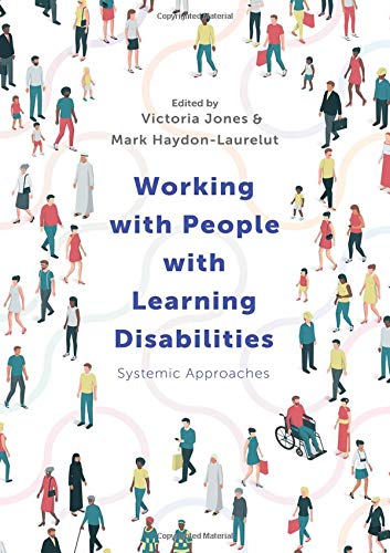 Working with People with Learning Disabilities: Systemic Approaches