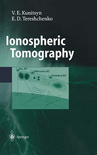 Ionospheric Tomography (Physics of Earth and Space Environments)