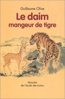 Le daim mangeur de tigre