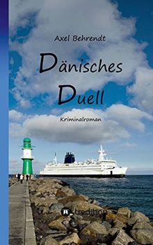 Dänisches Duell – Kriminalroman, Rostock-Krimi, Band 2