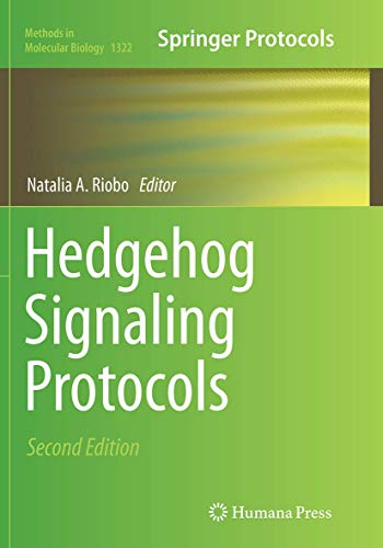 Hedgehog Signaling Protocols (Methods in Molecular Biology, Band 1322)