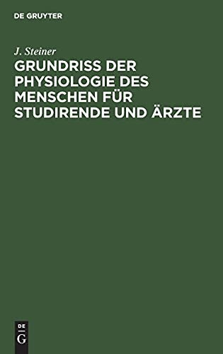 Grundriss der Physiologie des Menschen für Studirende und Ärzte