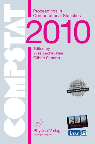 Proceedings of COMPSTAT'2010: 19th International Conference on Computational StatisticsParis France, August 22-27, 2010 Keynote, Invited and Contributed Papers