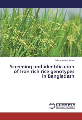 Screening and identification of Iron rich rice genotypes in Bangladesh