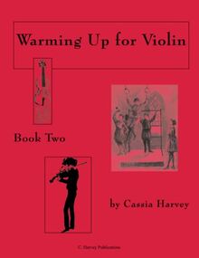 Warming Up for Violin, Book Two