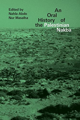 An Oral History of the Palestinian Nakba