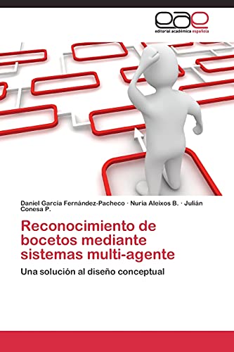 Reconocimiento de bocetos mediante sistemas multi-agente: Una solución al diseño conceptual