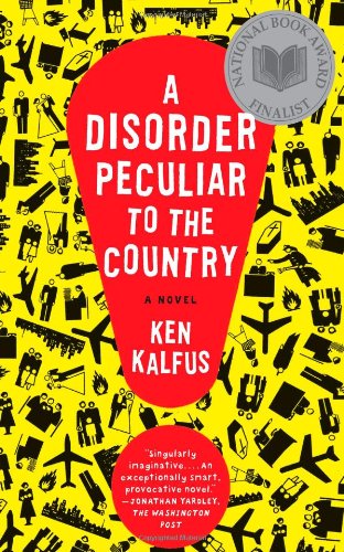 A Disorder Peculiar to the Country: A Novel