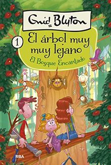 El Bosque Encantado (Inolvidables, Band 1)