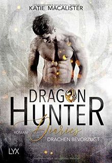 Dragon Hunter Diaries - Drachen bevorzugt (Dragonhunter-Serie, Band 1) de MacAlister, Katie | Livre | état bon