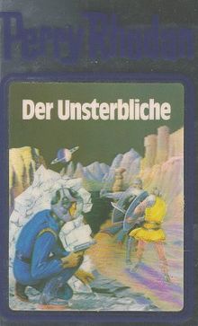 Der Unsterbliche. Perry Rhodan 03. (Perry Rhodan Silberband)