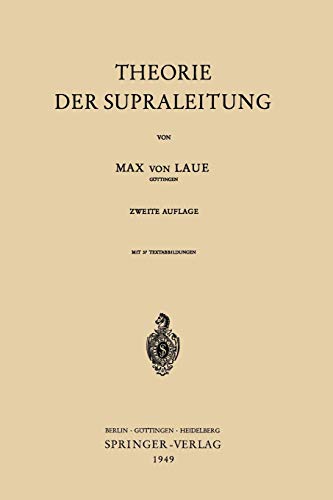 Theorie der Supraleitung (German Edition)