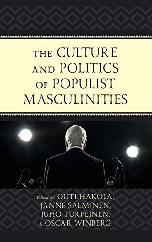 The Culture and Politics of Populist Masculinities