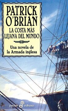 La costa más lejana del mundo : una novela de la Armada inglesa (Pocket, Band 168)