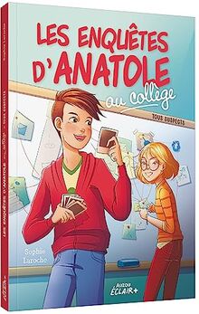 Les enquêtes d'Anatole au collège. Tous suspects