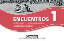 Encuentros - 3. Fremdsprache - Edición 3000: Band 1 - Vokabeltaschenbuch