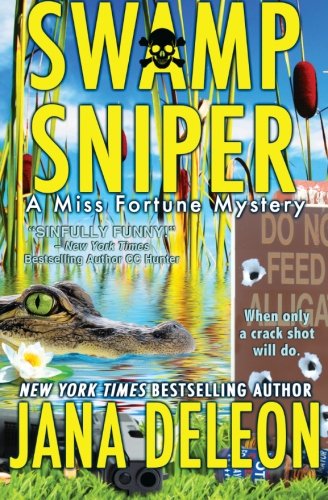 3: Swamp Sniper (A Miss Fortune Mystery)