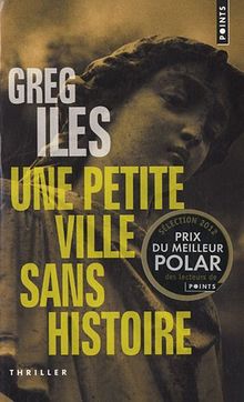 Une petite ville sans histoire