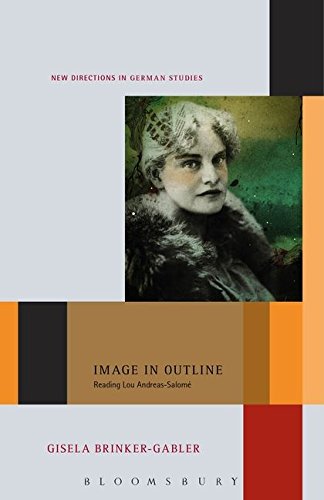 Image in Outline: Reading Lou Andreas-Salomé (New Directions in German Studies)