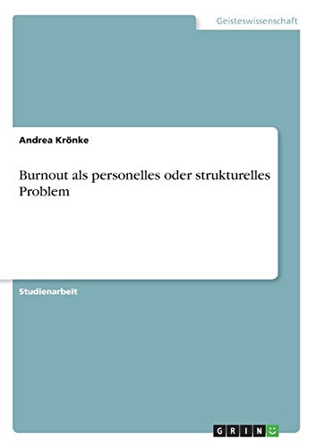 Burnout als personelles oder strukturelles Problem