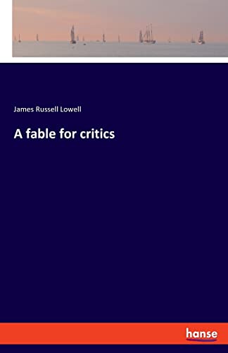 A fable for critics