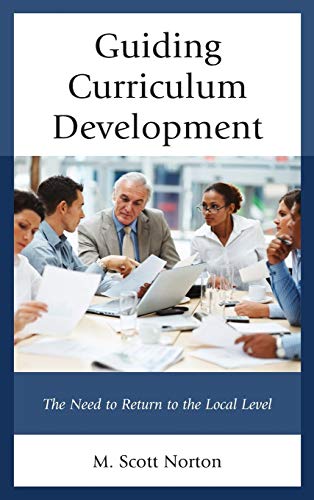 Guiding Curriculum Development: The Need to Return to Local Control