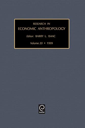 Research in Economic Anthropology: 1999: 20 (Research in Economic Anthropology)